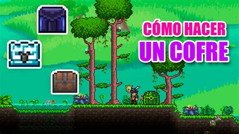 CÓMO HACER UN COFRE EN TERRARIA .